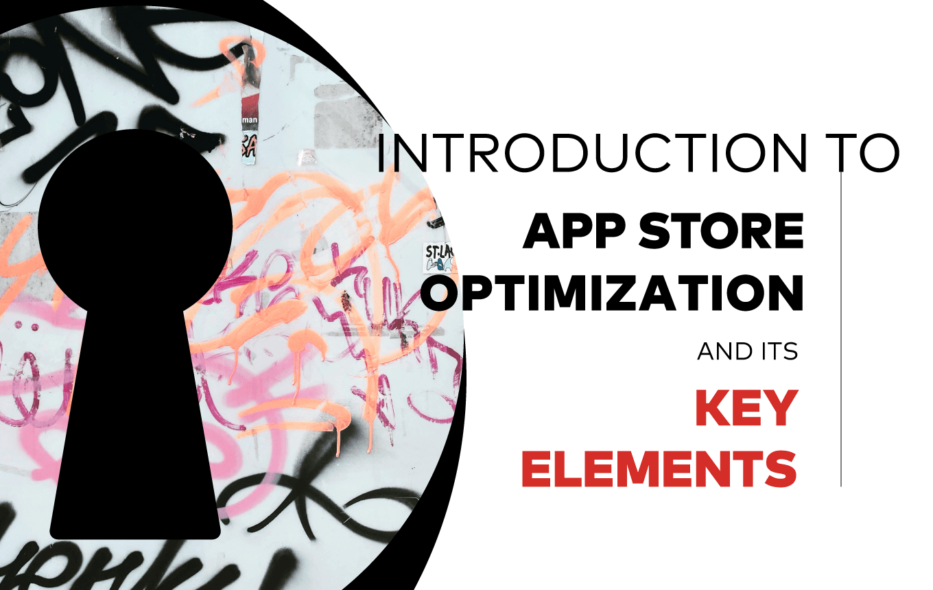 Introduction to App Store Optimization (ASO) and its Key Elements