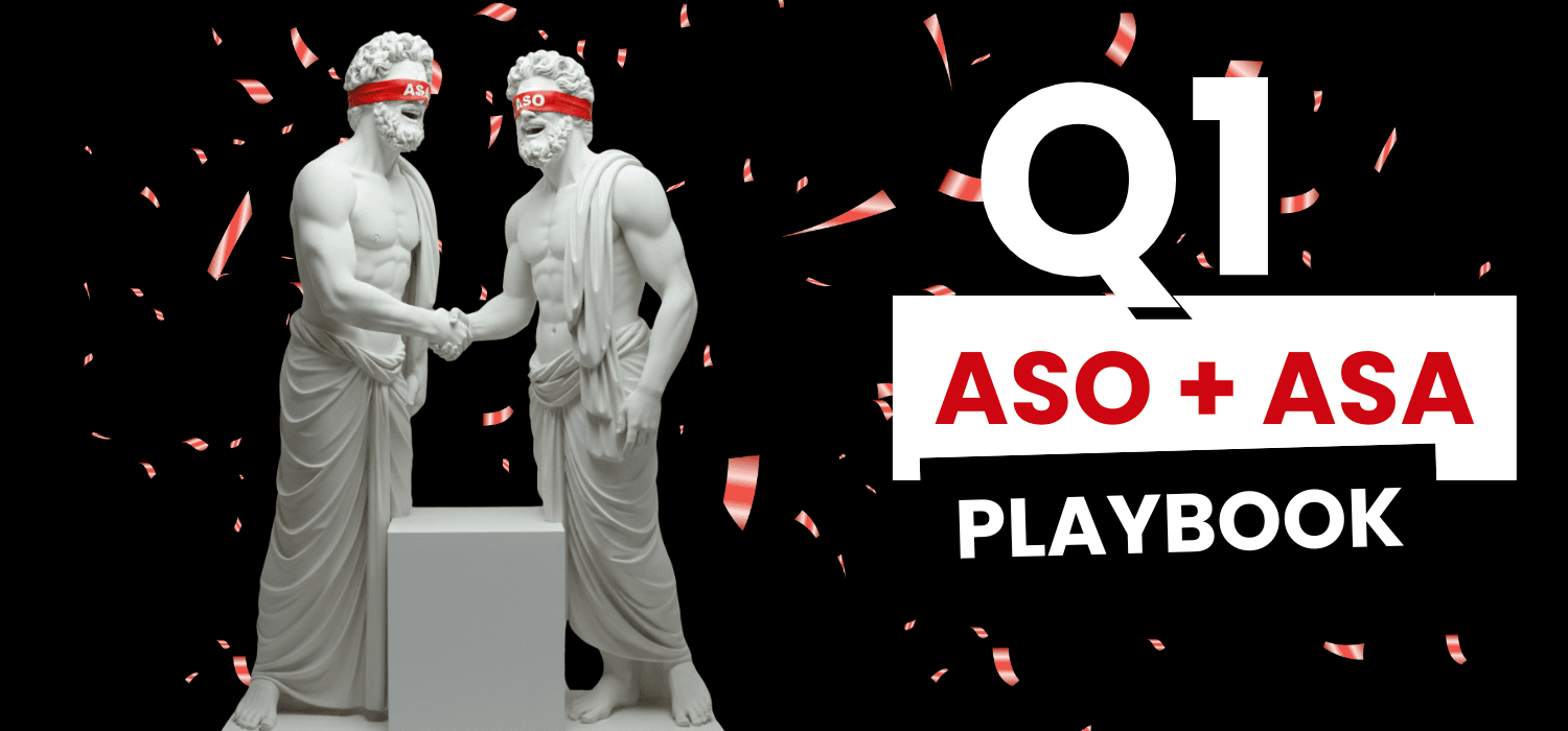 Your Q1 2026 ASA + ASO Playbook: Start the Year With a Unified Growth Strategy